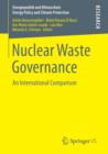 Image for Nuclear waste governance  : an international comparison