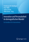 Image for Innovation und Personalarbeit im demografischen Wandel: Ein Handbuch fur Unternehmen
