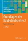 Image for Grundlagen der Baubetriebslehre 3: Baubetriebsfuhrung