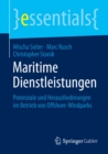 Image for Maritime Dienstleistungen: Potenziale und Herausforderungen im Betrieb von Offshore-Windparks