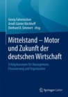 Image for Mittelstand - Motor und Zukunft der deutschen Wirtschaft