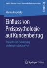 Image for Einfluss von Preispsychologie auf Kundenbetrug: Theoretische Fundierung und empirische Analyse