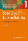 Image for Solid Edge ST7 - kurz und bundig