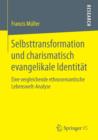 Image for Selbsttransformation und charismatisch evangelikale Identitat