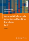Image for Mathematik fur Technische Gymnasien und Berufliche Oberschulen Band 1: Analysis
