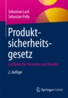 Image for Produktsicherheitsgesetz: Leitfaden fur Hersteller und Handler