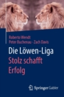 Image for Die Lowen-Liga: Stolz schafft Erfolg