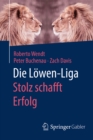 Image for Die Lowen-Liga: Stolz schafft Erfolg