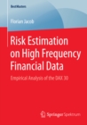 Image for Risk Estimation on High Frequency Financial Data: Empirical Analysis of the DAX 30