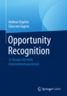 Image for Opportunity Recognition: 15 Ansatze fur mehr Unternehmenswachstum
