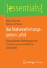 Image for Das Textverarbeitungssystem LaTeX: Eine praktische Einfuhrung in die Erstellung wissenschaftlicher Dokumente
