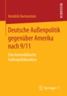 Image for Deutsche Auenpolitik gegenuber Amerika nach 9/11: Eine kontrafaktische Auenpolitikanalyse