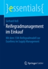 Image for Reifegradmanagement im Einkauf: Mit dem 15M-Reifegradmodell zur Exzellenz im Supply Management