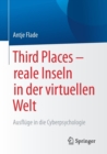 Image for Third Places – reale Inseln in der virtuellen Welt