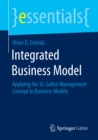 Image for Integrated Business Model: Applying the St. Gallen Management Concept to Business Models
