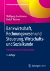 Image for Bankwirtschaft, Rechnungswesen und Steuerung, Wirtschafts- und Sozialkunde: Prufungswissen in Ubersichten