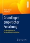 Image for Grundlagen Empirischer Forschung: Zur Methodologie in Der Betriebswirtschaftslehre