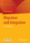 Image for Migration und Integration: Eine Einfuhrung