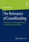 Image for The Relevance of Crowdfunding