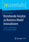 Image for Bestehende Ansatze zu Business Model Innovationen: Analyse und Vergleich der Geschaftsmodelle