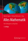 Image for Alles Mathematik : Von Pythagoras zu Big Data