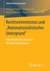 Image for Rechtsextremismus und „Nationalsozialistischer Untergrund“ : Interdisziplinare Debatten, Befunde und Bilanzen