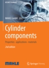 Image for Cylinder components: Properties, applications, materials.