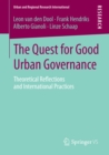 Image for Quest for Good Urban Governance: Theoretical Reflections and International Practices