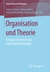 Image for Organisation und Theorie: Beitrage der Kommission Organisationspadagogik : 18