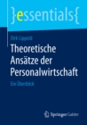 Image for Theoretische Ansatze der Personalwirtschaft: Ein Uberblick