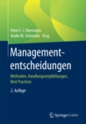 Image for Managemententscheidungen: Methoden, Handlungsempfehlungen, Best Practices
