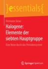Image for Halogene: Elemente der siebten Hauptgruppe