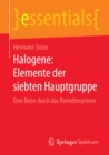 Image for Halogene: Elemente der siebten Hauptgruppe: Eine Reise durch das Periodensystem