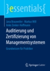 Image for Auditierung und Zertifizierung von Managementsystemen: Grundwissen fur Praktiker