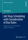 Image for Job Shop Scheduling with Consideration of Due Dates