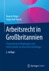 Image for Arbeitsrecht in Grobritannien: Praxisrelevante Regelungen und Unterschiede zur deutschen Rechtslage