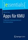 Image for Apps fur KMU : Praktisches Hintergrundwissen fur Unternehmer