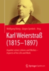 Image for Karl Weierstra (1815-1897): Aspekte seines Lebens und Werkes - Aspects of his Life and Work