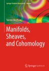 Image for Manifolds, sheaves, and cohomology