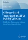 Image for Collimator-Based Tracking with an Add-On Multileaf Collimator: Modification of a commercial collimator system for realtime applications