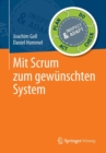 Image for Mit Scrum zum gewunschten System