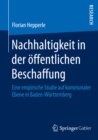 Image for Nachhaltigkeit in der offentlichen Beschaffung: Eine empirische Studie auf kommunaler Ebene in Baden-Wurttemberg