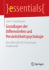 Image for Grundlagen der Differentiellen und Personlichkeitspsychologie : Eine Ubersicht fur Psychologie-Studierende