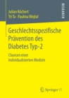 Image for Geschlechtsspezifische Pravention des Diabetes Typ-2: Chancen einer Individualisierten Medizin