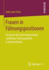 Image for Frauen in Fuhrungspositionen : Ursachen der Unterreprasentanz weiblicher Fuhrungskrafte in Unternehmen