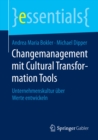 Image for Changemanagement mit Cultural Transformation Tools: Unternehmenskultur uber Werte entwickeln