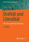 Image for Oralitat und Literalitat : Die Technologisierung des Wortes