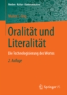 Image for Oralitat und Literalitat: Die Technologisierung des Wortes