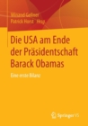 Image for Die USA am Ende der Prasidentschaft Barack Obamas : Eine erste Bilanz