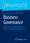 Image for Business Governance: Mitarbeiter- und Unternehmensfuhrung in der Wissensgesellschaft